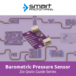 Zio Air Pressure Sensor Qwiic Start Guide